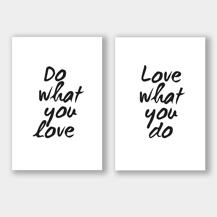 Set love what you do, do what you love